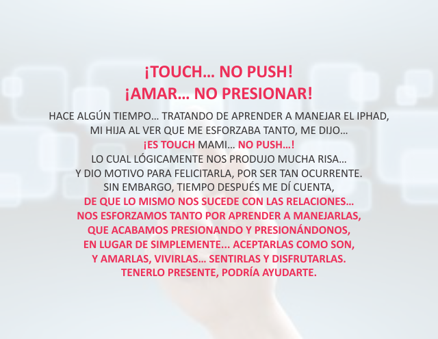 ¡Touch...No push! ¡Amar...No presionar! Diciembre 14 de 2012